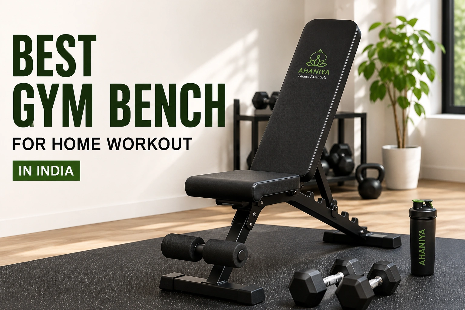 Best Gym Bench for Home Workout in India