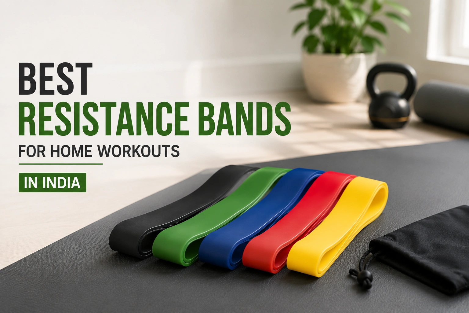 Best Resistance Bands for Home Workouts in India